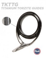 Fuji TKTTG Titanium Torzite Concept Guides